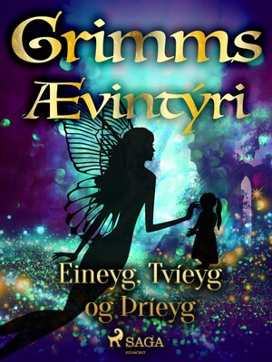 cover image of Eineyg, Tvíeyg og Þríeyg
